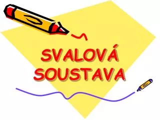 svalov soustava