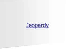 Jeopardy