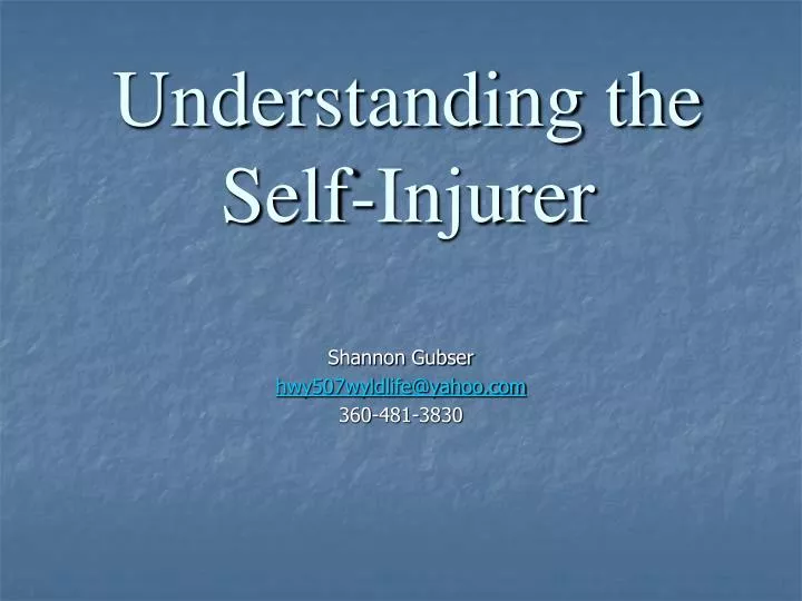 understanding the self injurer