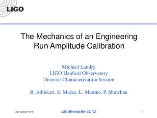 The Mechanics of an Engineering Run Amplitude Calibration