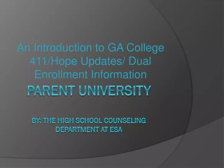 an introduction to ga college 411 hope updates dual enrollment information