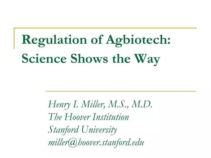 regulation of agbiotech science shows the way