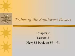 Tribes of the Southwest Desert