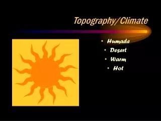 Topography/Climate