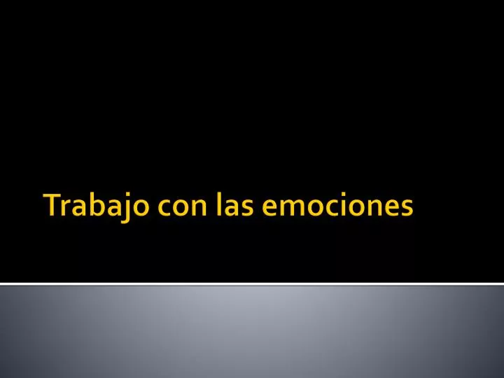 trabajo con las emociones