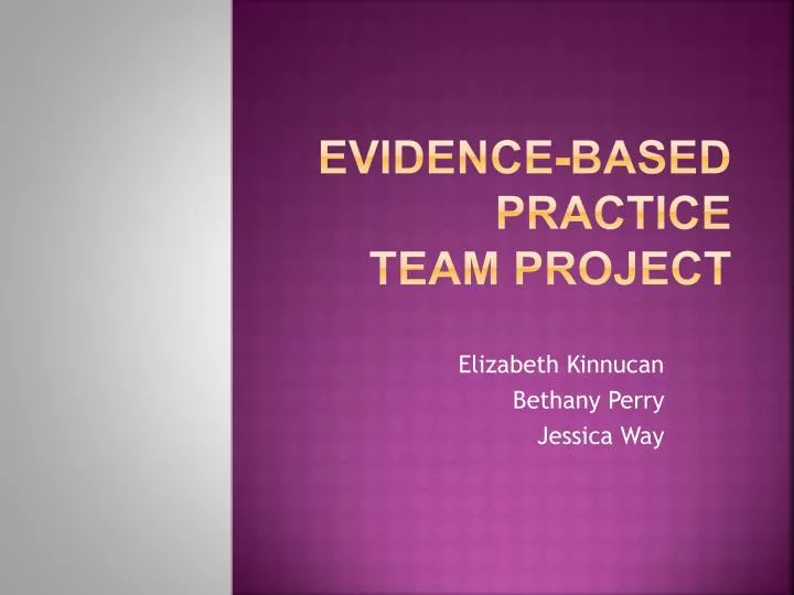 evidence based practice team project
