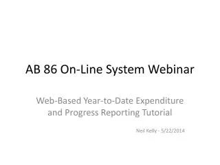 AB 86 On-Line System Webinar
