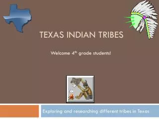 Texas Indian tribes