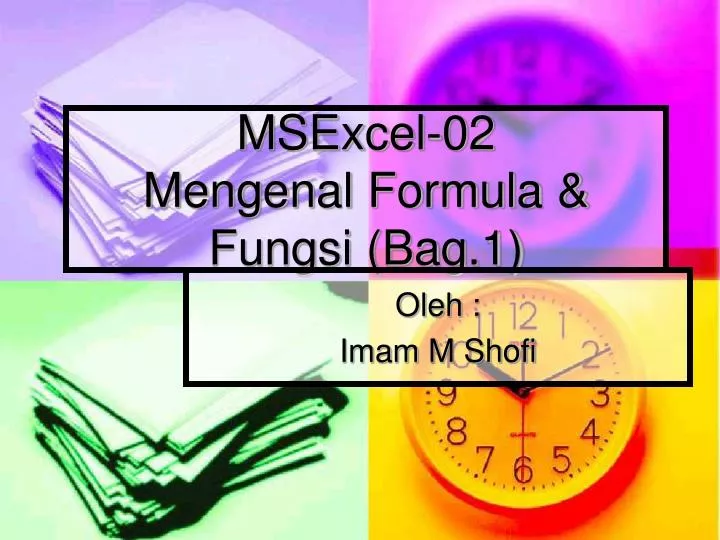 msexcel 02 mengenal formula fungsi bag 1