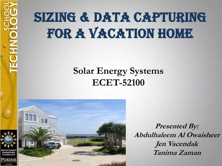 sizing data capturing for a vacation home