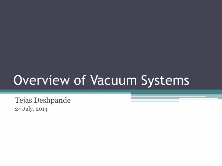 overview of vacuum systems