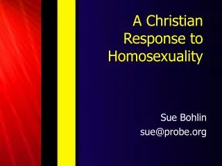 A Christian Response to Homosexuality