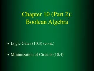 Chapter 10 (Part 2): Boolean Algebra