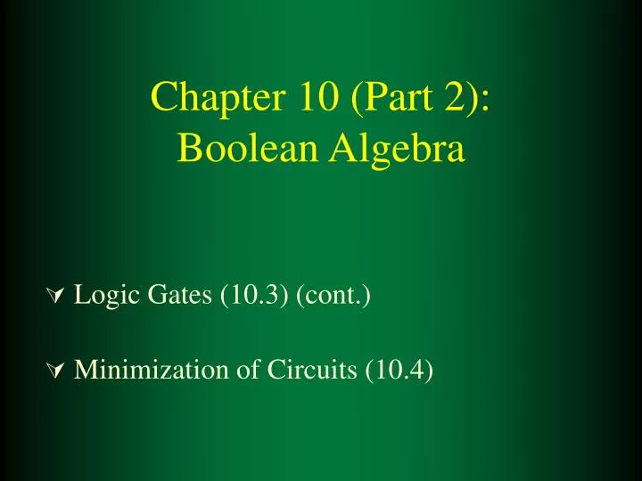 chapter 10 part 2 boolean algebra
