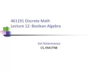 461191 discrete math lecture 12 boolean algebra