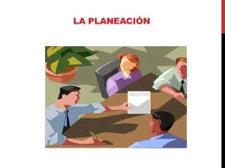 la planeaci n