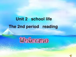 Unit2 school life period2 reading