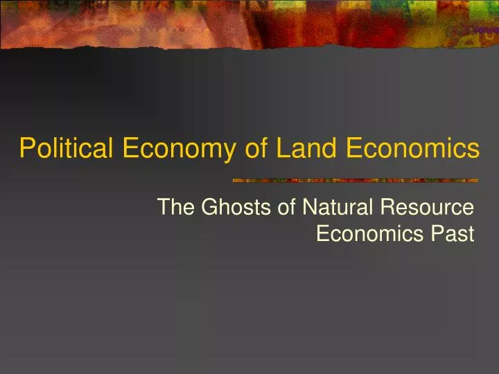 political economy of land economics