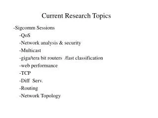 Current Research Topics