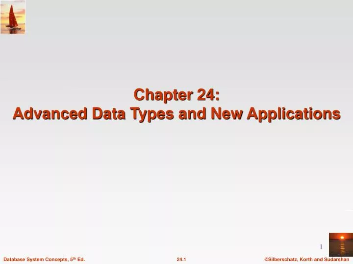 chapter 24 advanced data types and new applications