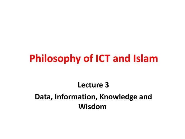 philosophy of ict and islam