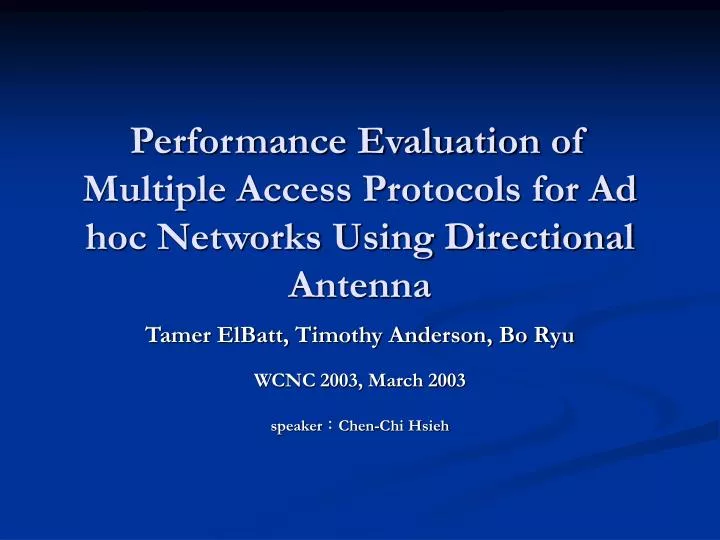 performance evaluation of multiple access protocols for ad hoc networks using directional antenna