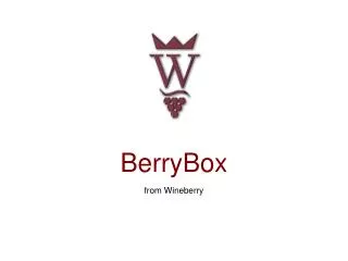 BerryBox from Wineberry