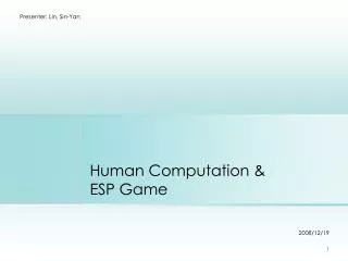 Human Computation &amp; ESP Game