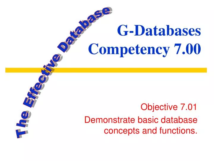 g databases competency 7 00