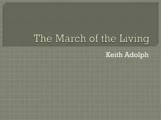 The March of the Living