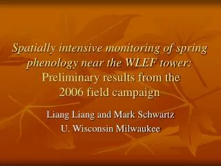 Liang Liang and Mark Schwartz U. Wisconsin Milwaukee