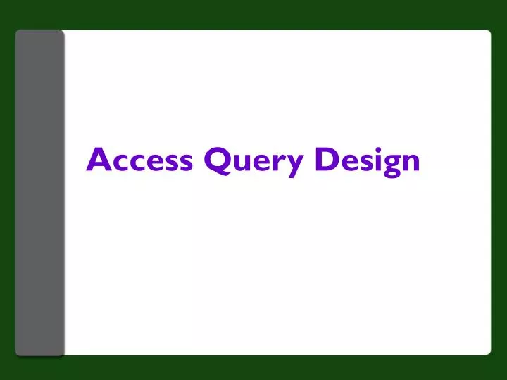 access query design