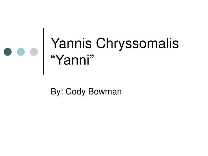 yannis chryssomalis yanni