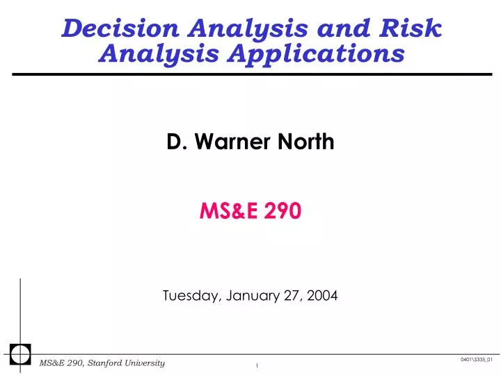 decision analysis and risk analysis applications