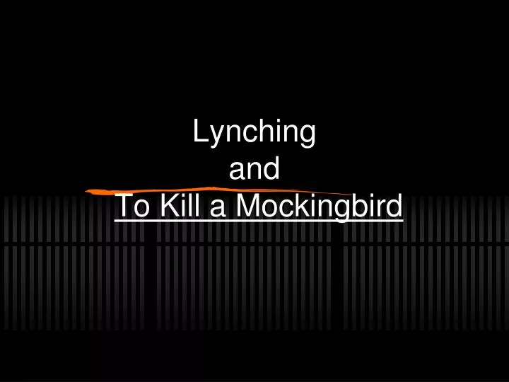 lynching and to kill a mockingbird