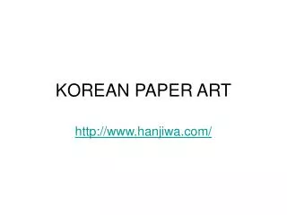 KOREAN PAPER ART