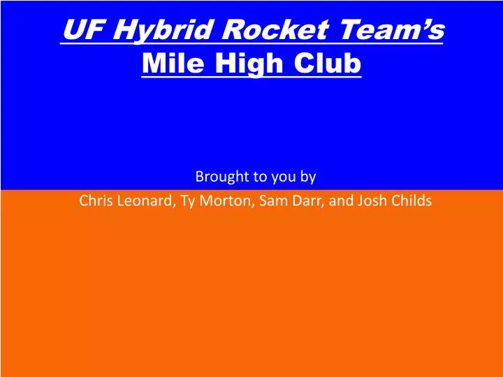 uf hybrid rocket team s mile high club