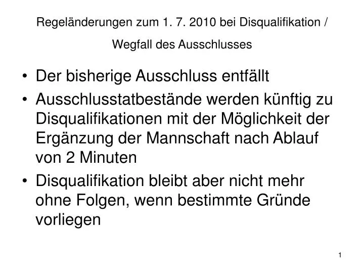 regel nderungen zum 1 7 2010 bei disqualifikation wegfall des ausschlusses