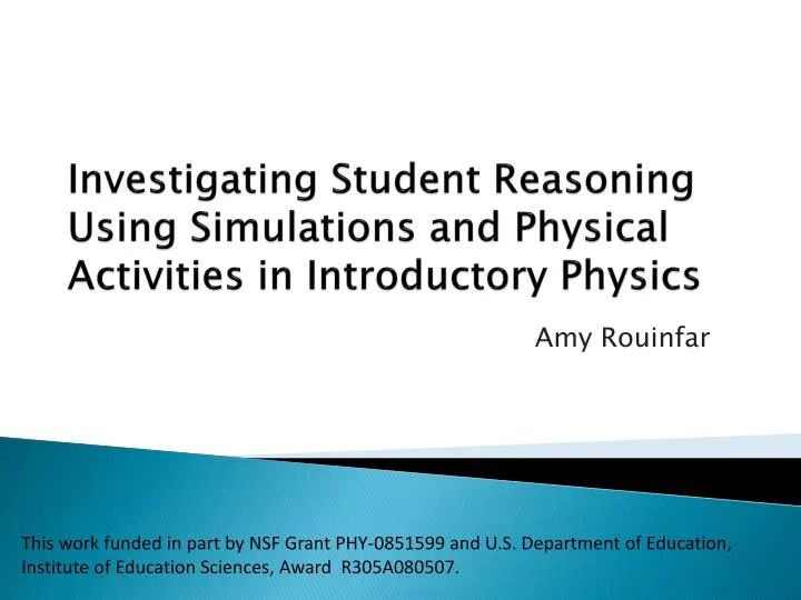 investigating student reasoning using simulations and physical activities in introductory physics