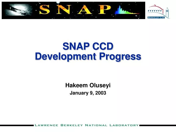 snap ccd development progress