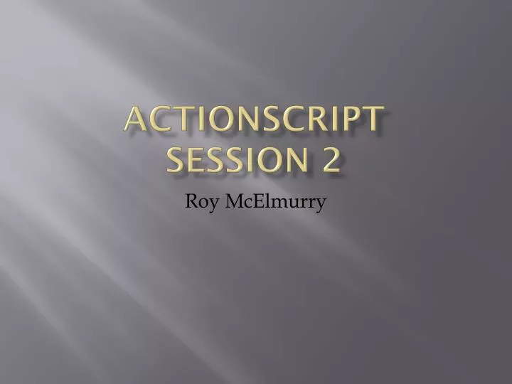 actionscript session 2