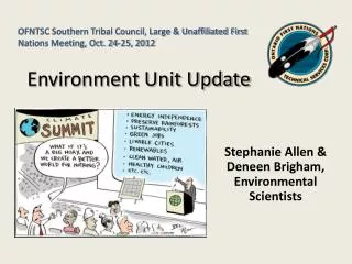 Stephanie Allen &amp; Deneen Brigham, Environmental Scientists