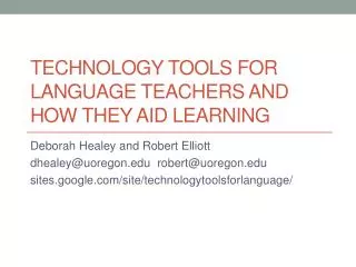 TECHNOLOGY TOOLS FOR LANGUAGE TEACHERS AND HOW THEY AID LEARNING