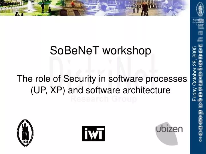 sobenet workshop the role of security in software processes up xp and software architecture