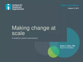 Making change at scale