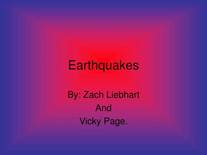 earthquakes