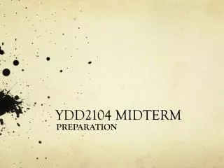 YDD2104 MIDTERM