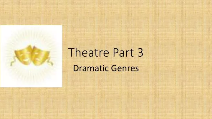 theatre part 3