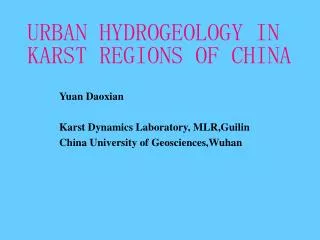 URBAN HYDROGEOLOGY IN KARST REGIONS OF CHINA