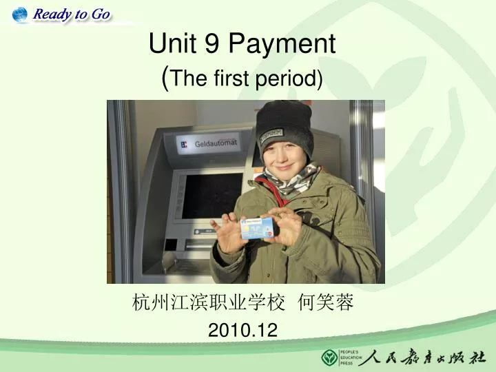 u nit 9 payment the first period